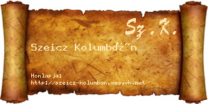 Szeicz Kolumbán névjegykártya